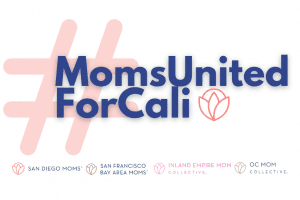 Featured Moms United for cali