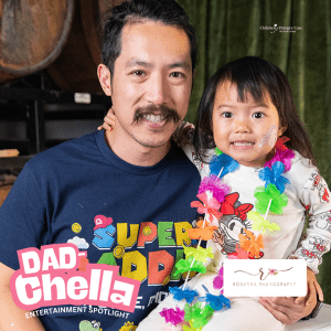 father's day event san diego at dad chella